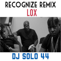 Recognize - The Lox, Lox