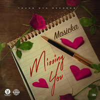 Missing You - Masicka
