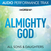 Almighty God - All Sons & Daughters