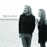Stick With Me Baby - Robert Plant, Alison Krauss