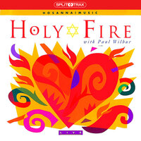 Holy Fire - Paul Wilbur