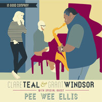 I Got You (I Feel Good) - Clare Teal, Grant Windsor, Pee Wee Ellis