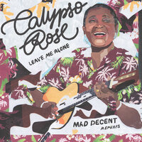 Leave Me Alone - Calypso Rose, Machel Montano, Manu Chao