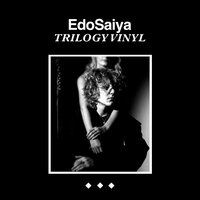 TRilogy vinyl - Edo Saiya