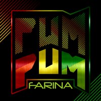 Pum Pum - Farina