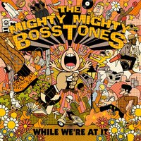 Wonderful Day for the Race - The Mighty Mighty Bosstones