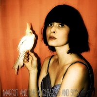 Claws Off - Margot And The Nuclear So And So's