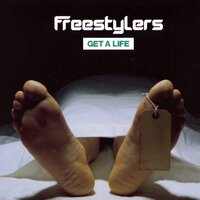 Get A Life - Freestylers