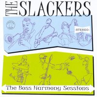 Feed My Girl Ska - The Slackers