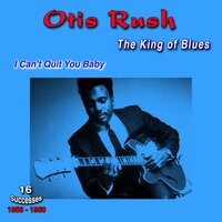 Three Tunes a Fool - Otis Rush