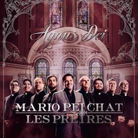 Amazing Grace - Mario Pelchat, Les Prêtres