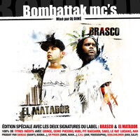 Empire Bombattak - Brasco, El Matador