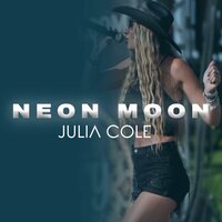 Neon Moon - Julia Cole