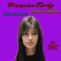 Vorei capirti? - Françoise Hardy