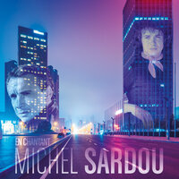 Parlons de toi, de moi - Michel Sardou