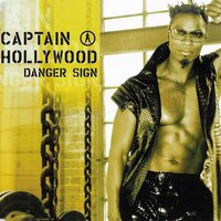 Danger Sign - Captain Hollywood Project