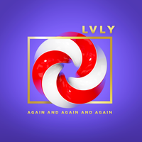 Again and Again and Again - Lvly