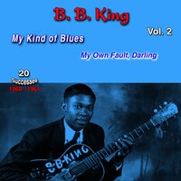 We Can't Make It Right - B.B. King