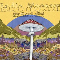 Got The Time - Radio Moscow