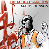 All the Love I've Got - Marv Johnson