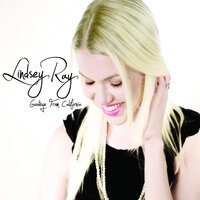 Goodbye From California - Lindsey Ray