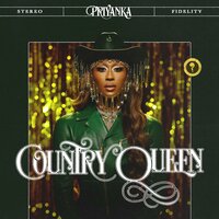 Country Queen - Priyanka