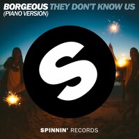 They Don't Know Us - Borgeous