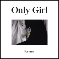 Fortune - Only Girl
