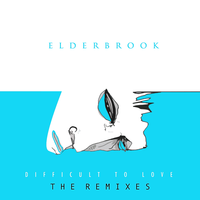 Difficult to Love - Elderbrook, Amtrac
