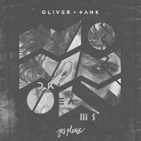 Last Night I Heard Everything in Slow Motion - Oliver Tank