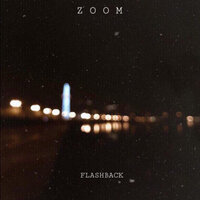 Flashback - Zoom