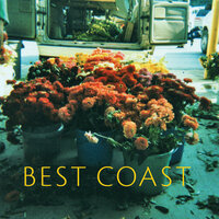 Feeling Of Love - Best Coast