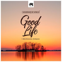 Good Life - Dj Neptune, Bella Shmurda