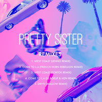 Come to L.A. - Pretty Sister, French Horn Rebellion