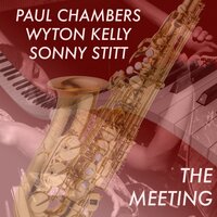 All of You - Paul Chambers, Wynton Kelly and Sonny Stitt, Paul Chambers, Wynton Kelly