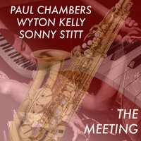 Autumn Leaves - Paul Chambers, Wynton Kelly and Sonny Stitt, Paul Chambers, Wynton Kelly