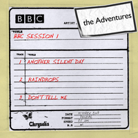 Feel The Raindrops (BBC Session 1) - The Adventures