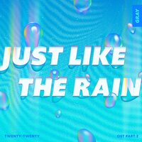 Just Like The Rain - Gray