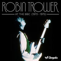 I Can't Wait Much Longer (BBC In Concert) - Robin Trower