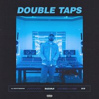 Double Taps - Bazanji