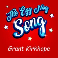 The Egg Nog Song - Grant Kirkhope