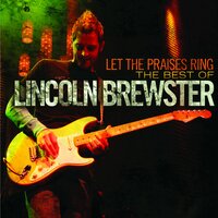 What Kind of Man - Lincoln Brewster