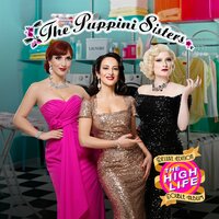 Is This the High Life? - The Puppini Sisters, The Gentleman Callers of LA, Kate Mullins