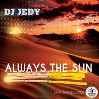 Always the Sun - DJ JEDY