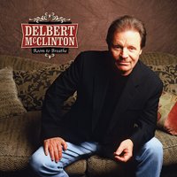 Ain't Lost Nothin' - Delbert McClinton