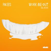 Work Me Out - Paces, Rye Rye, Sinden
