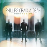These Bones - Phillips, Craig & Dean