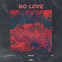 No Love - Bazanji
