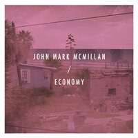 Seen a Darkness - John Mark McMillan
