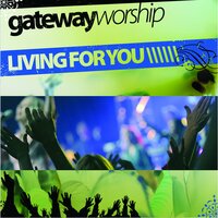 Pure - Gateway Worship, Kari Jobe